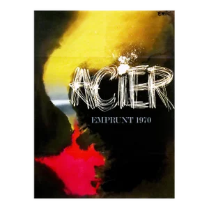 1970 Original French Poster, Acier (Steel, Industry)