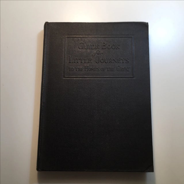 Little Journeys to the Homes of the Great (Guide Book) by Elbert Hubbard. New York: William H. Wise & Co., 1926. Hard...