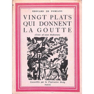 "Vingt Plats Qui Donnent La Guotte" 1935 De Pomiane, Edouard For Sale