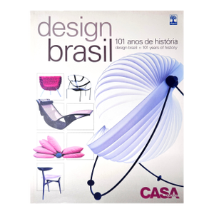 Design Brasil: 101 Years of History (101 Anos De Historia) Book