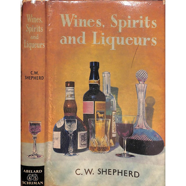 "Wines, Spirits and Liqueurs" 1959 Shepherd, C. W. For Sale