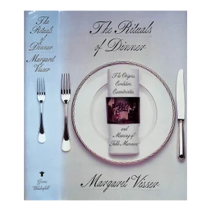 "The Rituals of Dinner" Book 1965 Visser, Margaret