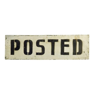 Vintage "Posted" Painted Metal Sign For Sale