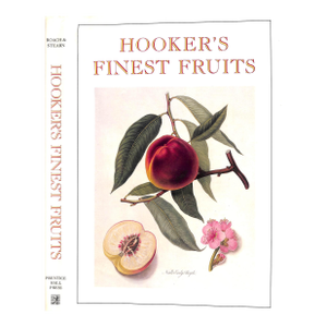 "Hooker's Finest Fruits: A Selection of Paintings of Fruits" 1989 Roach, Frederick and Stearn, William T.