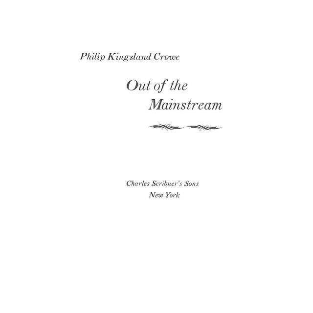 CROWE, Philip Kingsland [212] pp. Charles Scribner's Sons 1970 9 1/2" x 6 1/2" Fishing reminiscences from a dedicated...