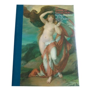 1989 An American Collection: Paintings and Sculpture From the National Academy of Design For Sale