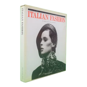 "Italian Fashion: The Origins of High Fashion and Knitwear" 1985 Swerling, Gail [Editor]