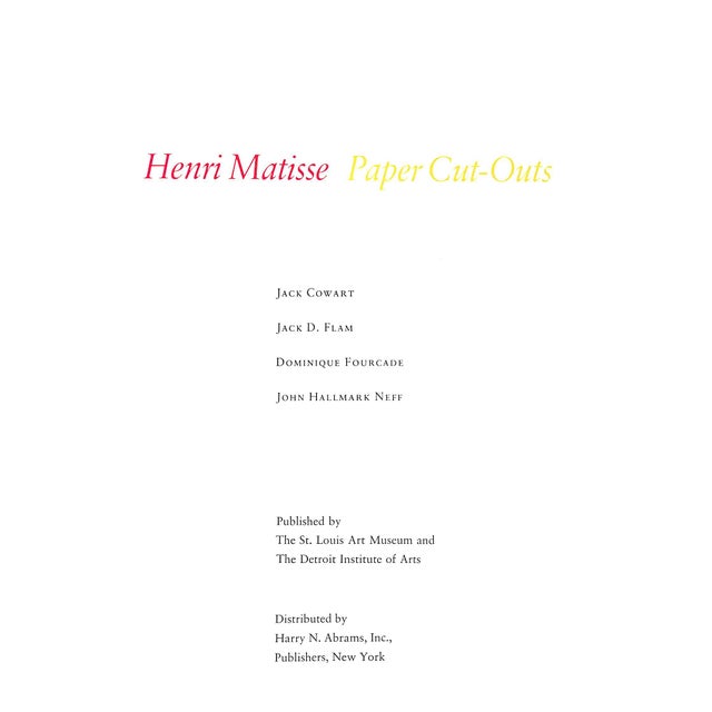 COWART, Jack [304] pp. Harry N. Abrams, Inc. 1977 11 1/2" x 9" In Henri Matisse: Paper Cut-Outs, art historian Jack Cowart...