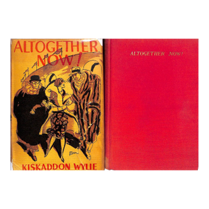 "Altogether Now!" 1932 Wylie, Kiskaddon