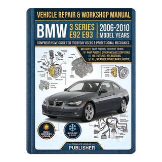 BMW 3 Series E92 E93 2006-2010, Car Repair Manual, Workshop Guide Book For Sale