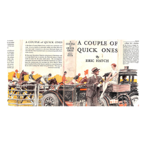 "A Couple of Quick Ones" 1928 Hatch, Eric