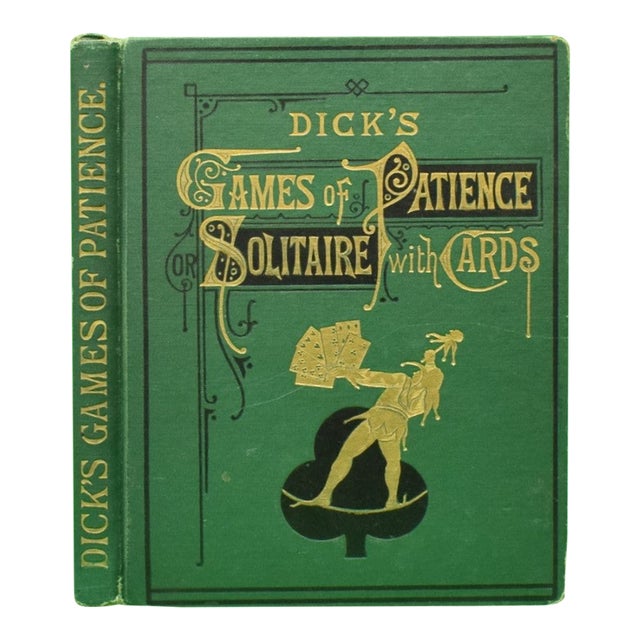 "Dick's Games of Patience; Or Solitaire With Cards" 1912 Dick, William B. For Sale
