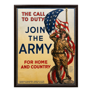 The Call to Duty 1917 - Join the Army for Home and Country, American Wwi Recruitment Poster