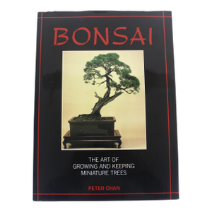1989 Bonsai the Art of Growing and Keeping Miniature Trees Book Hard Cover