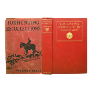 "Foxhunting Recollections" 1928 Reeve, J. Stanley