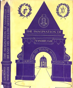 "The Imagination of Vanbrugh and His Fellow Artists" 1954 Whistler, Laurence
