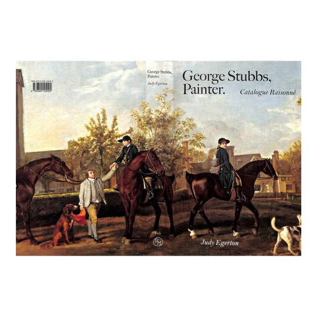"George Stubbs, Painter. Catalogue Raisonne" 2007 Egerton, Judy For Sale
