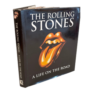 The Rolling Stones a Life on the Road