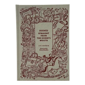 Hermes Straight From the Horse's Mouth by Luc Charbin Book 2022