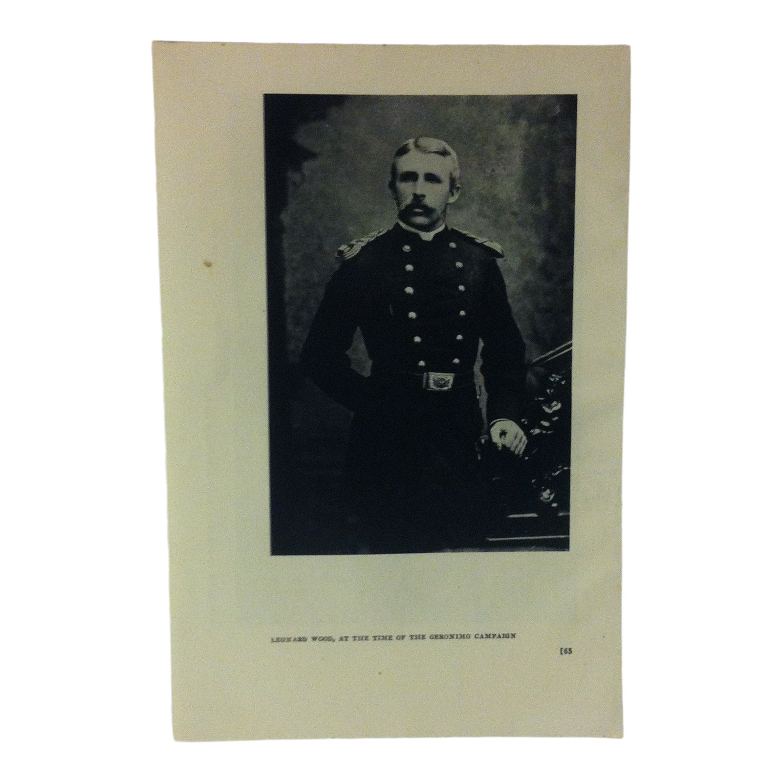 1920 "Leonard Wood at the Time of the Geronimo Campaign" Print of