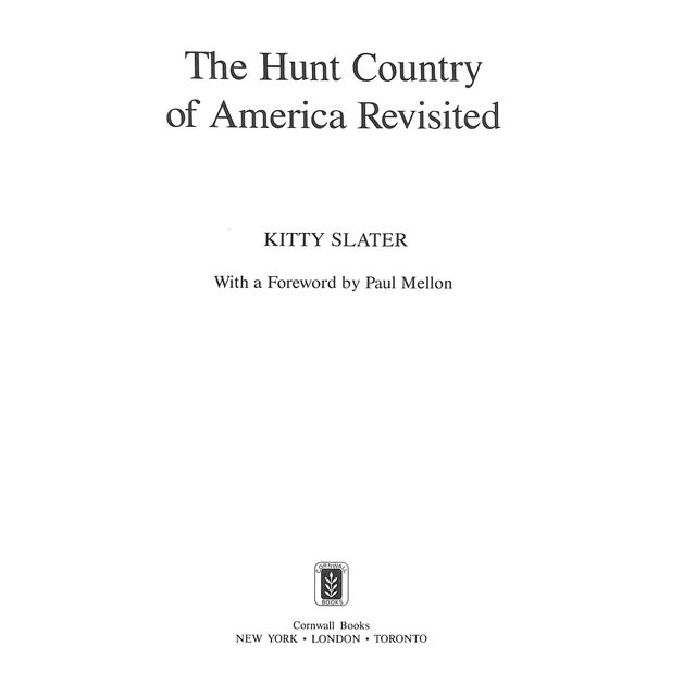 SLATER, Kitty [264] pp. Cornwall Books 1987 12 1/4" x 9 3/8" w/ a foreword by Paul Mellon This fascinating, profusely...