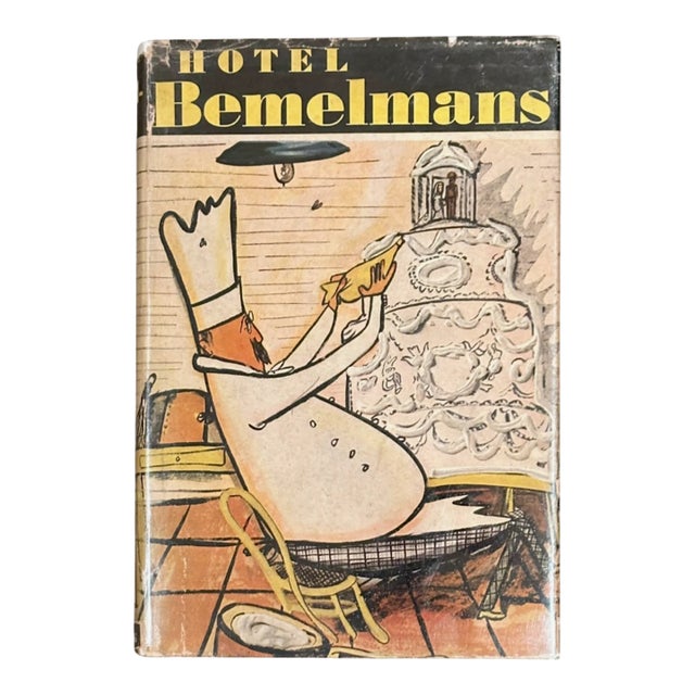 Hotel Bemelmans by Ludwig Bemelmans 1946 Book For Sale