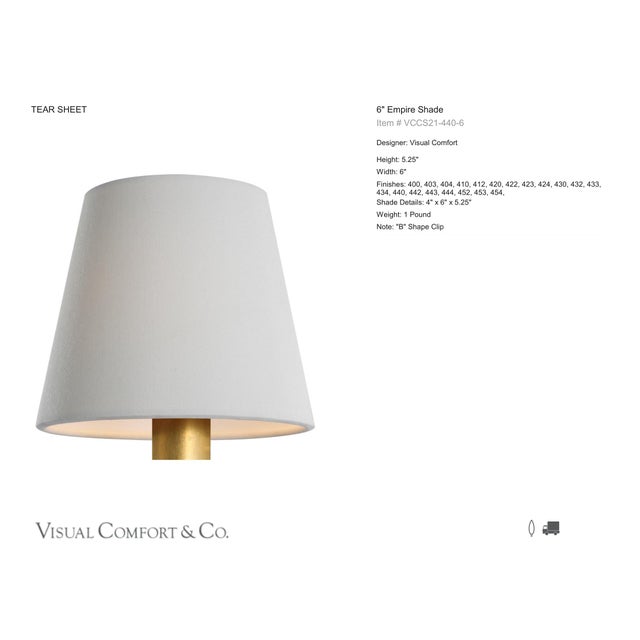 Visual Comfort Signature 6" Silk Empire Shade Designer: Visual Comfort Signature Height: 5.25" Base: Shade Details: 4" x...