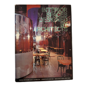 Interior Spaces Designed by Architects 1974 Hardcover Book
