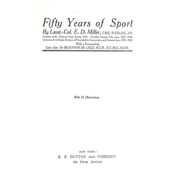 MILLER, Lieut.-Col. E.D. [350] pp. E.P. Dutton and Company 1925 9 1/4" x 6 1/2" Frontispiece and tissue guard w/ 24...