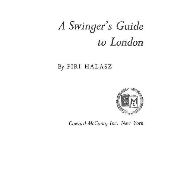 HALASZ, Piri [207] pp. Coward-McCann, Inc. 1967 7 1/2" x 4 7/8" Here's the go-go mini-guide that told the sophisticated...