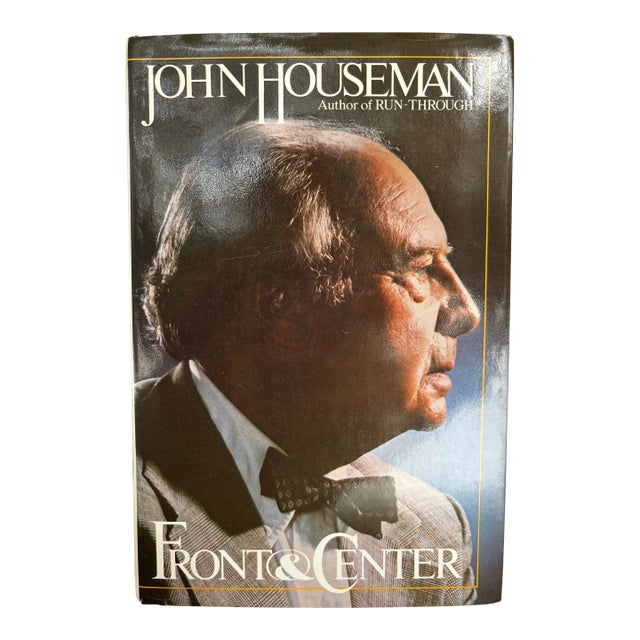 1970s Signed John Houseman Front & Center Hardcover in Dustcover Book For Sale
