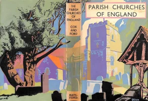 "Parish Churches of England" 1950 Cox, J. Charles and Ford, Charles Bradley