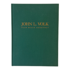 John L. Volk Palm Beach Architect Coffee Table Book