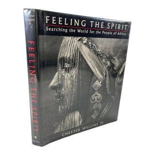 Late 20th Century Feeling the Spirit: Searching the World for the People of Africa Book For Sale