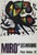 "Miró Exhibition Poster " is a vintage offset poster realized after Joan Miró in 1971, in occasione of the Artist's...