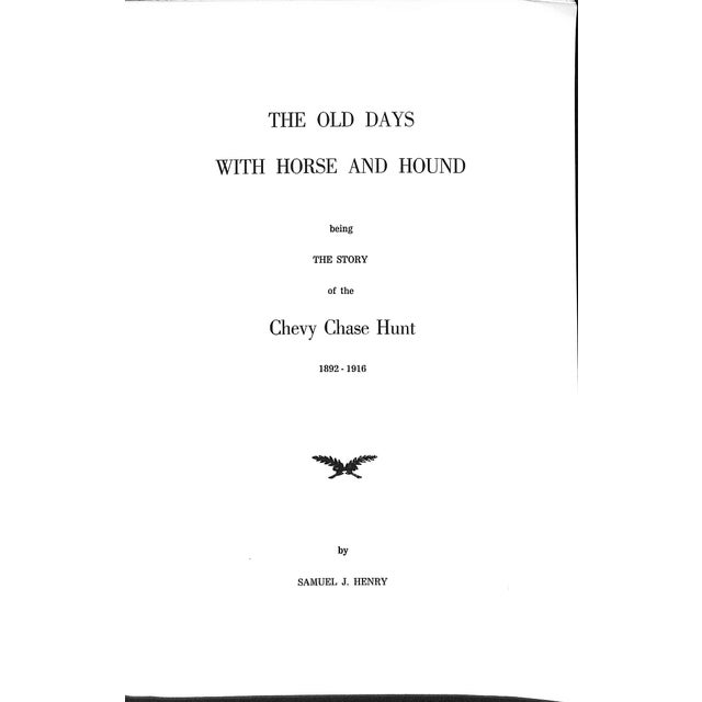 HENRY, Samuel J. [49] pp. 1960 10 3/4" x 7 1/4" Stapled wraps The Old Days With Horse And Hound: Being The Story Of The...