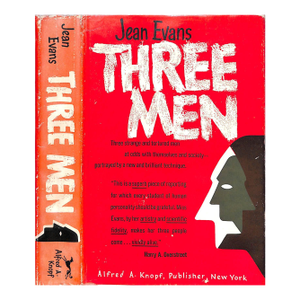 "Three Men an Experiment in the Biography of Emotions" 1954 Evans, Jean