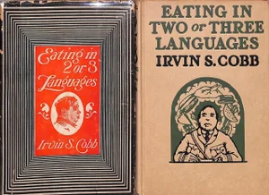 "Eating in Two or Three Languages" 1919 Cobb, Irvin Shrewsbury