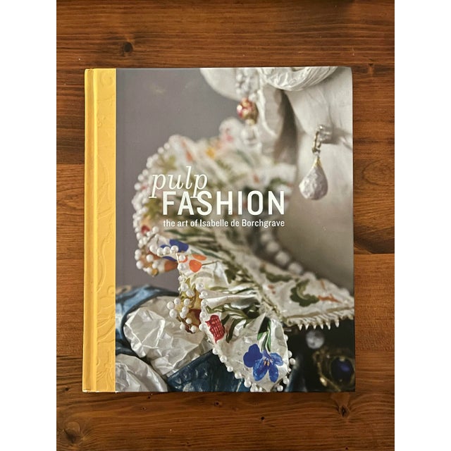 Pulp Fashion: The Art of Isabella Borchgrave Hardcover Book For Sale - Image 13 of 13