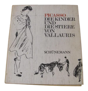 Picasso's "Die Kinder Unddie Stiere Von Vallauris" by Carl Schunemann Text in German