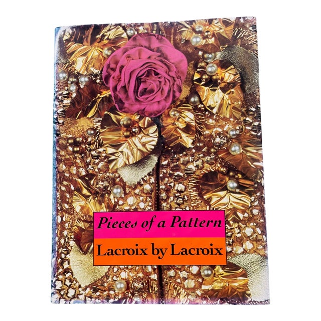 Pieces of a Pattern : Lacroix by Lacroix by Christian Lacroix Book For Sale