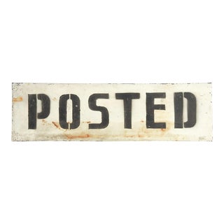 Vintage "Posted" Painted Metal Sign For Sale