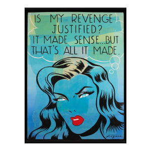 Niagara Is My Revenge Justified? Signed Contemporary Pop Art Acrylic Painting