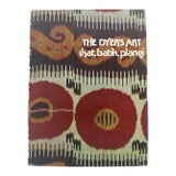 1976 the Dyer’s Art Ikat, Batik, Plangi Large Size Hardcover Hard Cover Art Book Bookshelf Styling For Sale