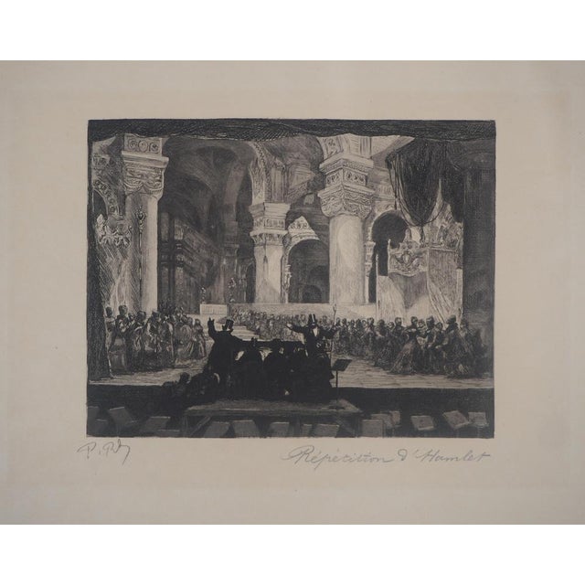Paul Renouard (1845-1924) The Opera: Rehearsal of Hamlet, 1893 Original etching Signed in pencil On Japanese paper 32 x 48...