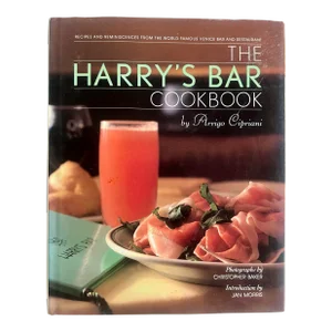 Harry’s Bar Cookbook, by Arrigo Cipriani, 1991, Hardcover