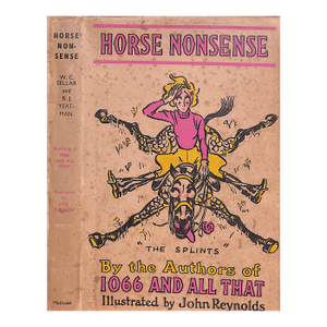"Horse Nonsense "The Splints"" 1951 Sellar, W. C. And Yeatman, R. J.