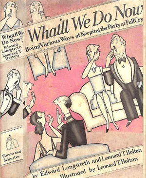 "What'll We Do Now" Book 1928 Longstreth, Edward