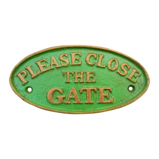 Cast Iron "Please Close the Gate" Sign For Sale