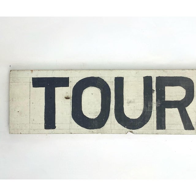 Circa 1940s wood hand lettered black and white Tourists sign found in Maine. Sign has original pencil outline, chips,...